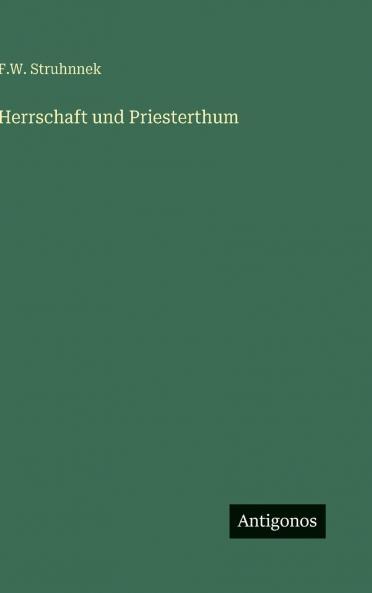 Herrschaft und Priesterthum