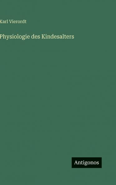 Physiologie des Kindesalters