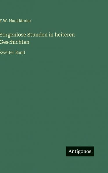 Sorgenlose Stunden in heiteren Geschichten