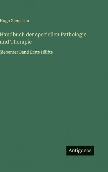 Handbuch der speciellen Pathologie und Therapie