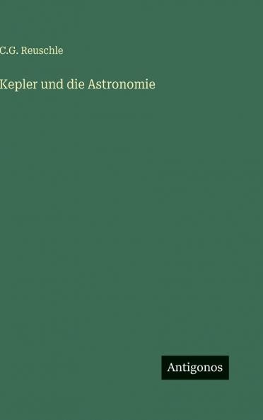 Kepler und die Astronomie
