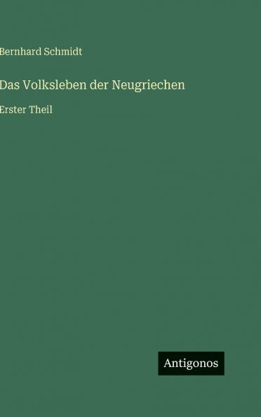 Das Volksleben der Neugriechen