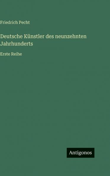 Deutsche Künstler des neunzehnten Jahrhunderts