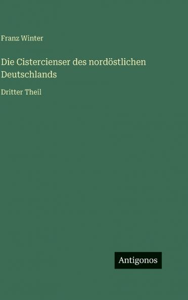 Die Cistercienser des nordöstlichen Deutschlands
