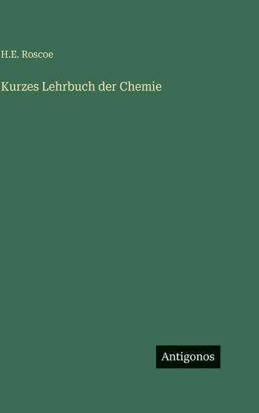Kurzes Lehrbuch der Chemie