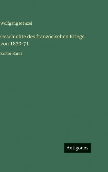 Geschichte des französischen Kriegs von 1870-71