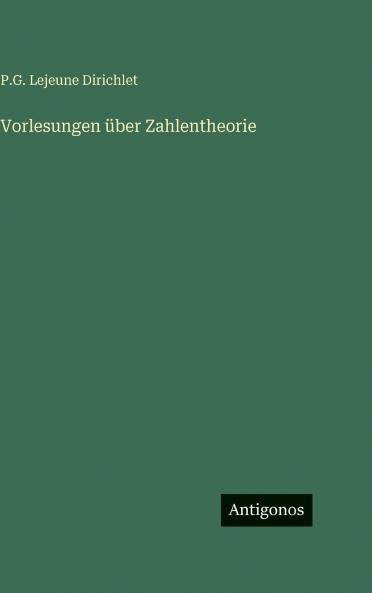 Vorlesungen über Zahlentheorie
