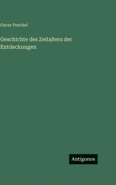 Geschichte des Zeitalters der Entdeckungen