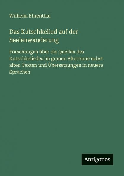 Das Kutschkelied auf der Seelenwanderung