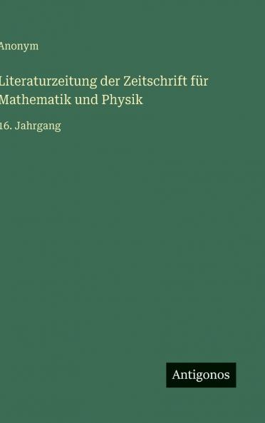 Literaturzeitung der Zeitschrift für Mathematik und Physik