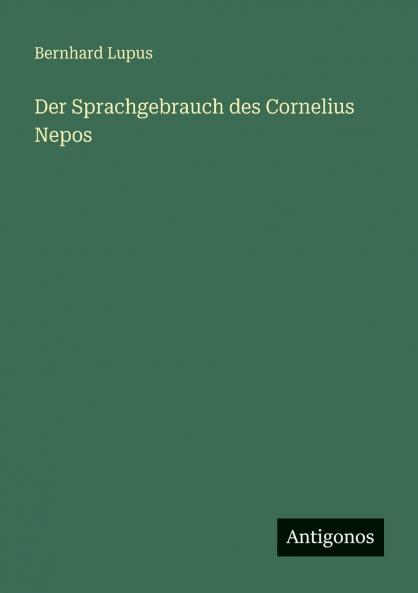 Der Sprachgebrauch des Cornelius Nepos