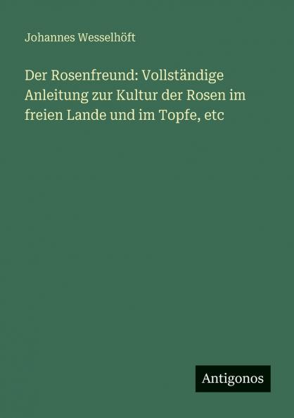 Der Rosenfreund