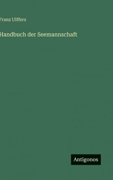 Handbuch der Seemannschaft