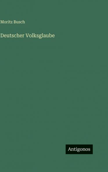 Deutscher Volksglaube
