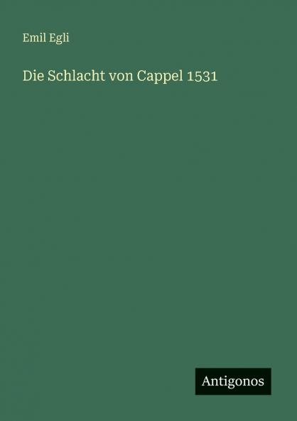 Die Schlacht von Cappel 1531