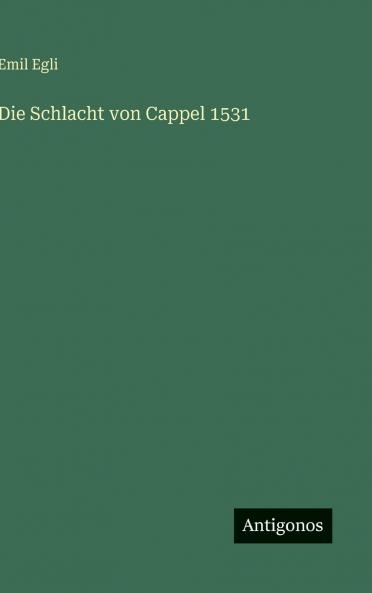 Die Schlacht von Cappel 1531
