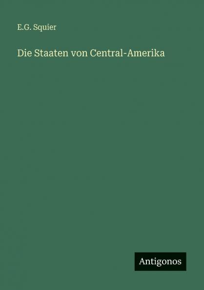 Die Staaten von Central-Amerika