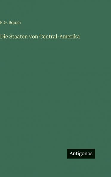 Die Staaten von Central-Amerika