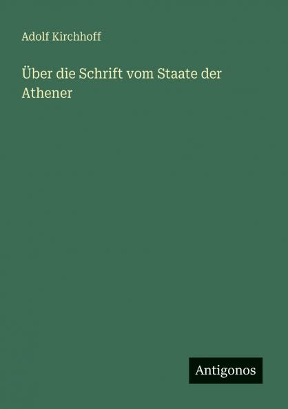 Über die Schrift vom Staate der Athener