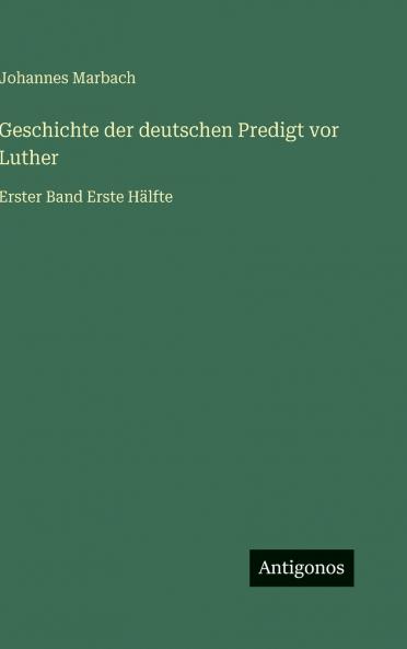 Geschichte der deutschen Predigt vor Luther