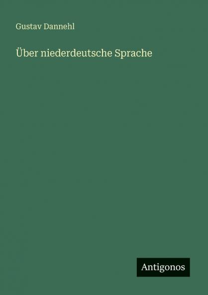 Über niederdeutsche Sprache