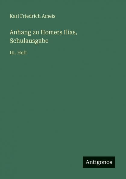 Anhang zu Homers Ilias Schulausgabe