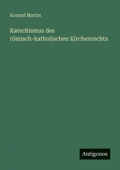 Katechismus des römisch-katholischen Kirchenrechts