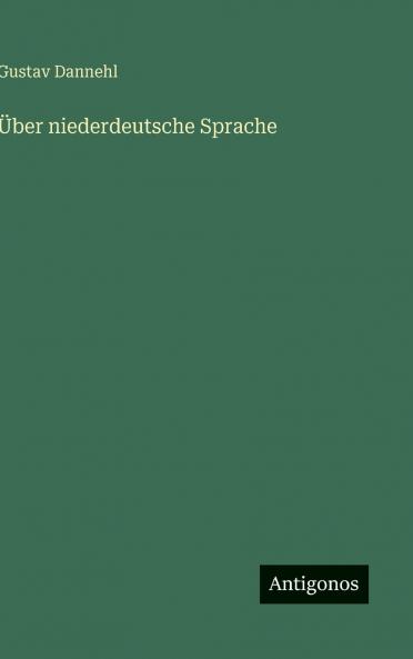 Über niederdeutsche Sprache