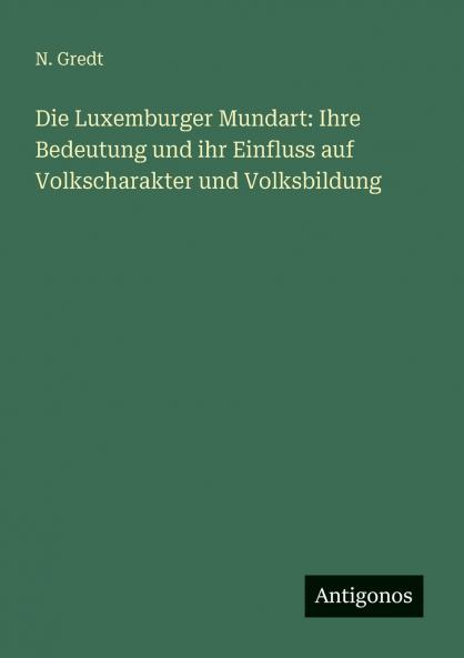 Die Luxemburger Mundart