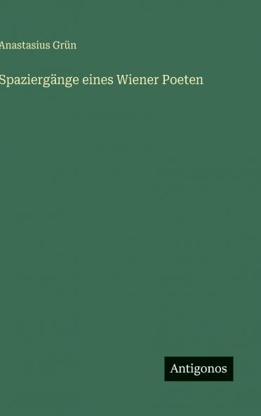 Spaziergänge eines Wiener Poeten