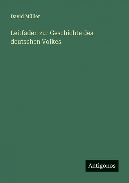Leitfaden zur Geschichte des deutschen Volkes