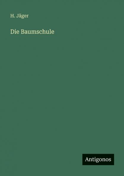 Die Baumschule