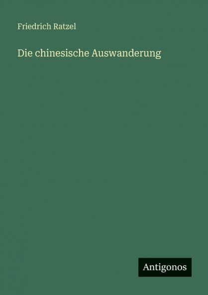 Die chinesische Auswanderung