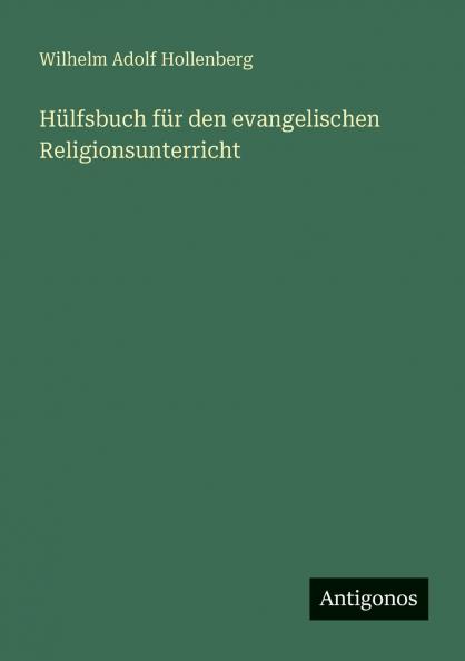 Hülfsbuch für den evangelischen Religionsunterricht