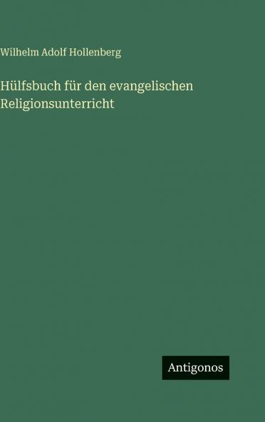 Hülfsbuch für den evangelischen Religionsunterricht