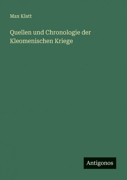 Quellen und Chronologie der Kleomenischen Kriege
