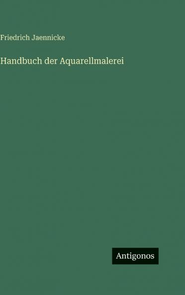 Handbuch der Aquarellmalerei