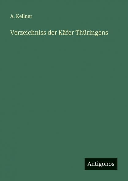 Verzeichniss der Käfer Thüringens