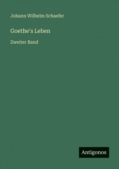 Goethe's Leben