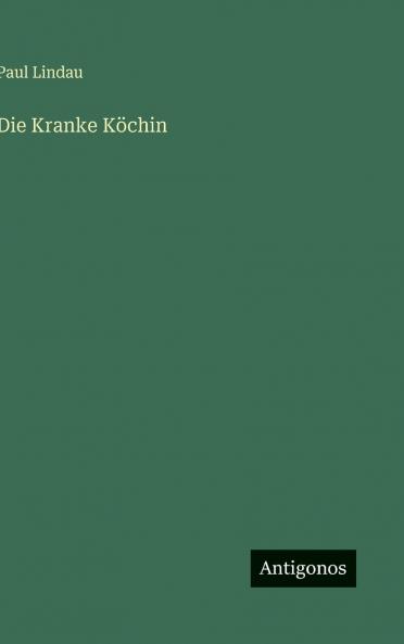 Die Kranke Köchin