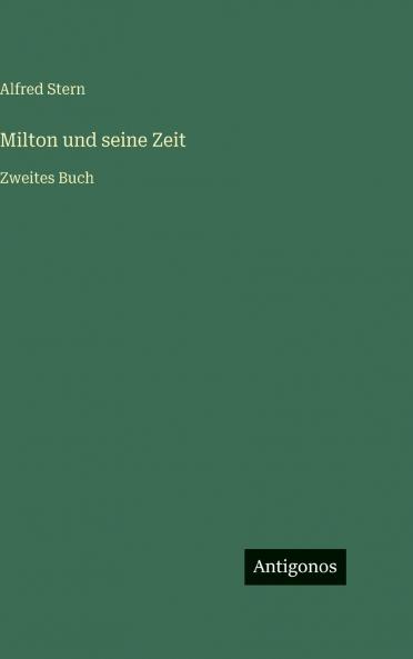 Milton und seine Zeit