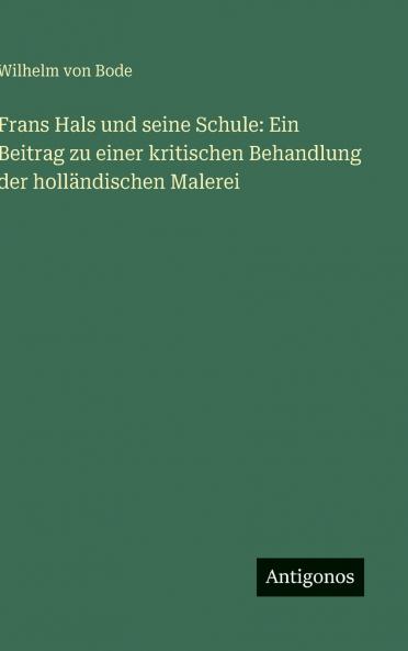 Frans Hals und seine Schule