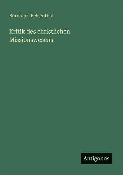 Kritik des christlichen Missionswesens