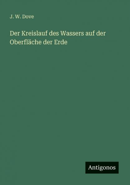 Der Kreislauf des Wassers auf der Oberfläche der Erde