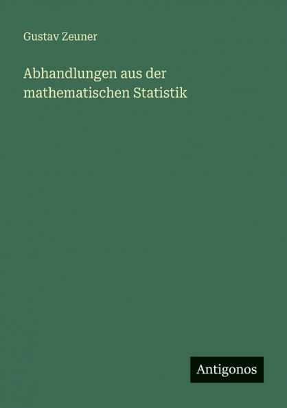 Abhandlungen aus der mathematischen Statistik