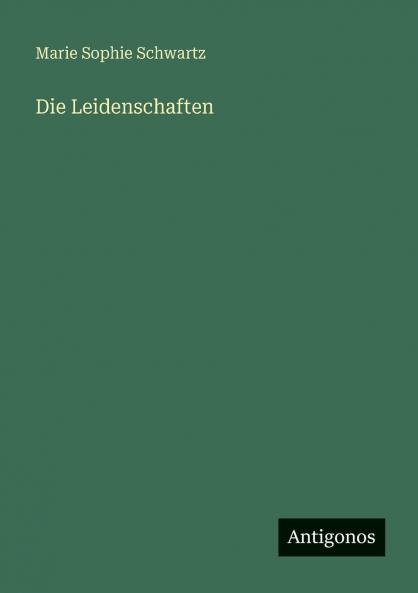 Die Leidenschaften