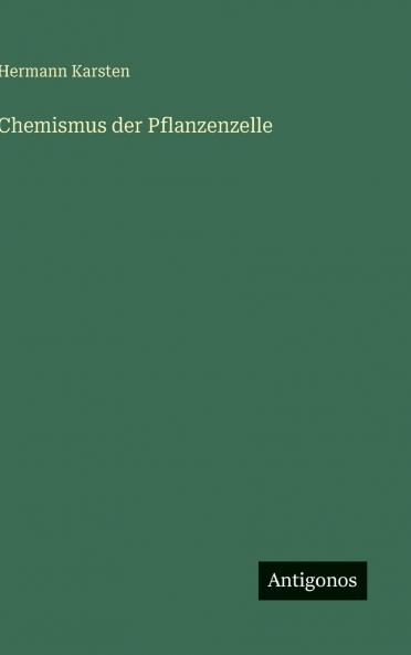 Chemismus der Pflanzenzelle