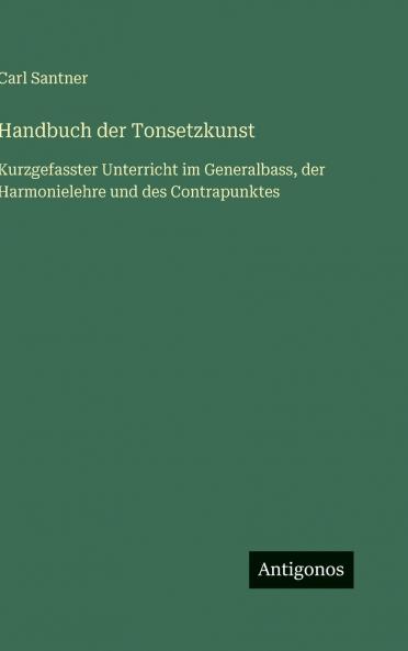Handbuch der Tonsetzkunst