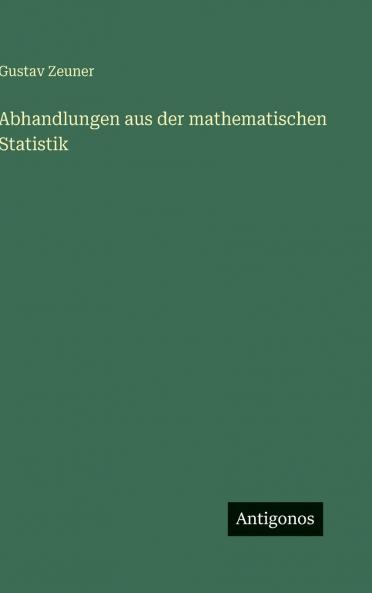 Abhandlungen aus der mathematischen Statistik