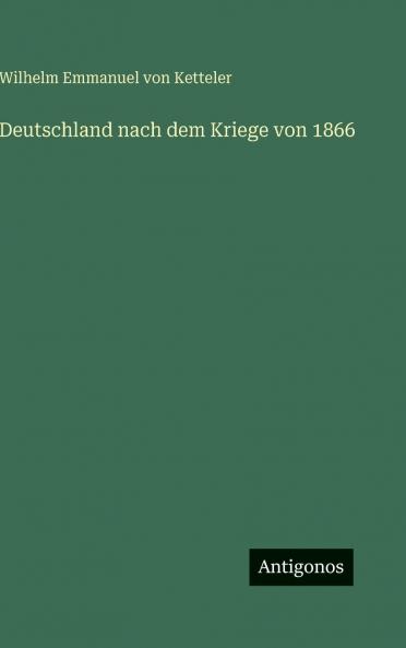Deutschland nach dem Kriege von 1866